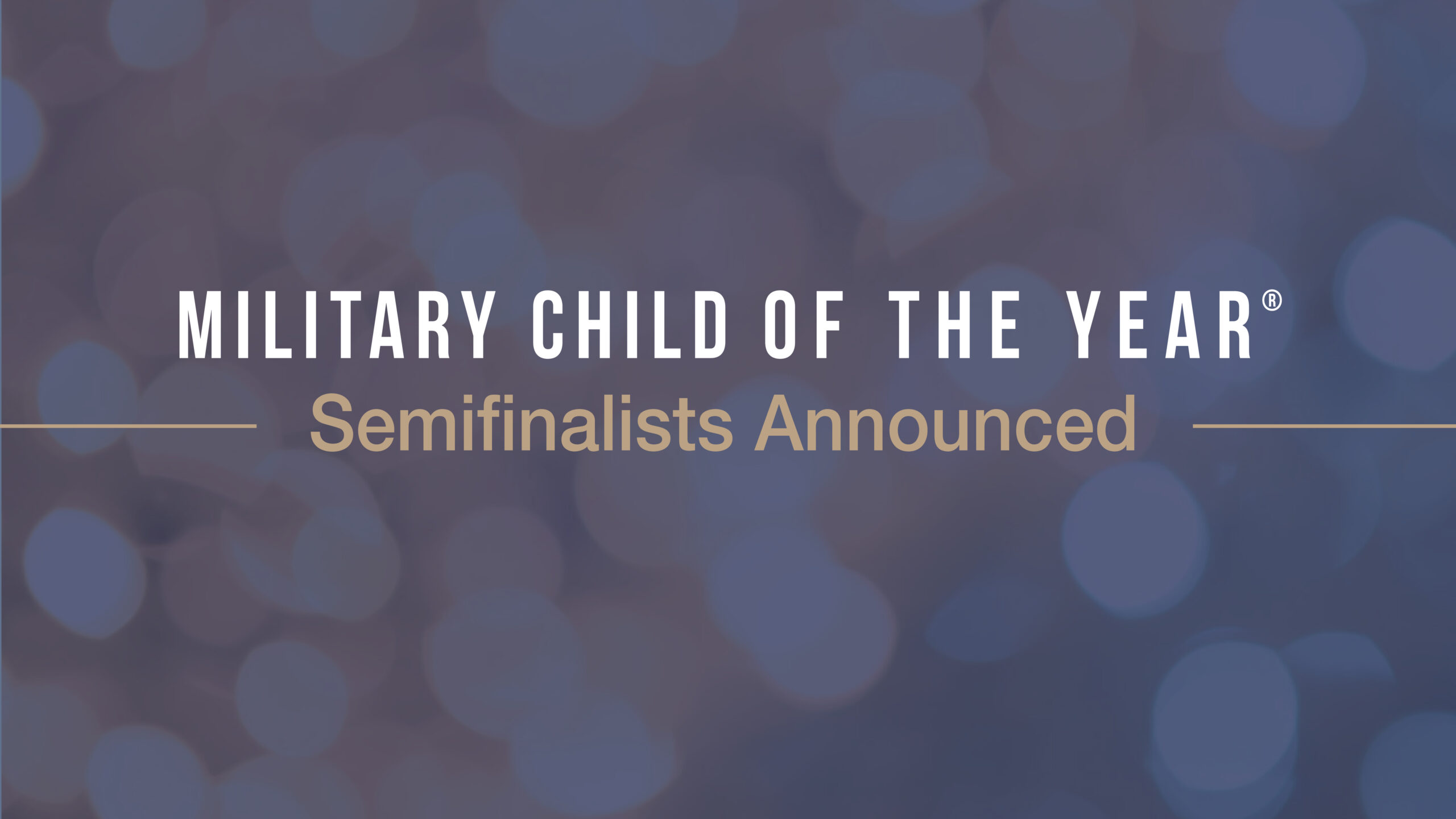 Military child of the year semifinalist graphic
